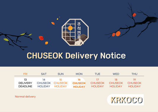 We will inform you of Chuseok delivery.